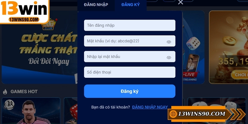 3 bước thực hiện tạo tài khoản tại 13 Win